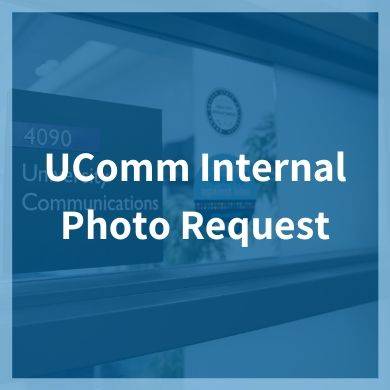 A button that leads to a landing page containing a link to the UComm Internal Photography Request form to be used by University Communications staff members only.